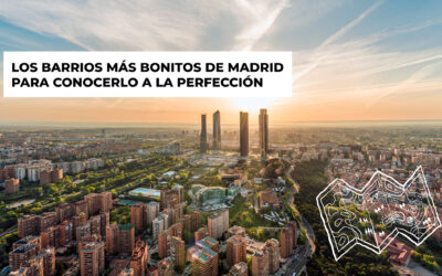 Los barrios más bonitos de Madrid para conocerlo a la perfección