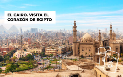 ¿Qué ver en El Cairo? Visita el corazón de Egipto