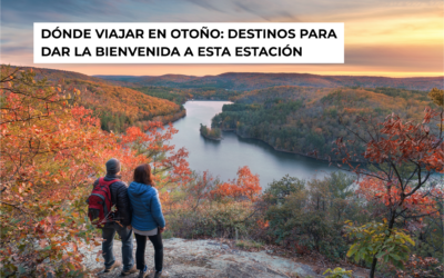 Dónde viajar en otoño: destinos para dar la bienvenida a esta estación