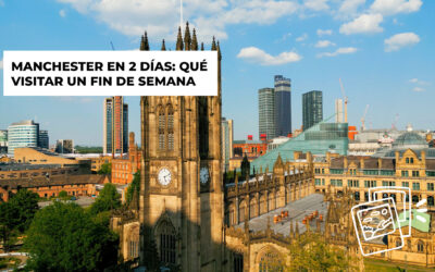 Manchester en 2 días: qué visitar un fin de semana